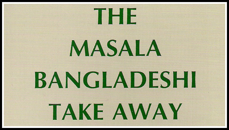 The Masala Bangladeshi Take Away, 8 Church Street, Altrincham, WA14 4DW.